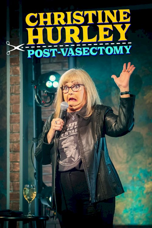 Christine Hurley: Post-Vasectomy - Movie Poster