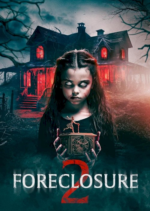 Foreclosure 2 - Movie Poster Foreclosure 2 - Movie Poster