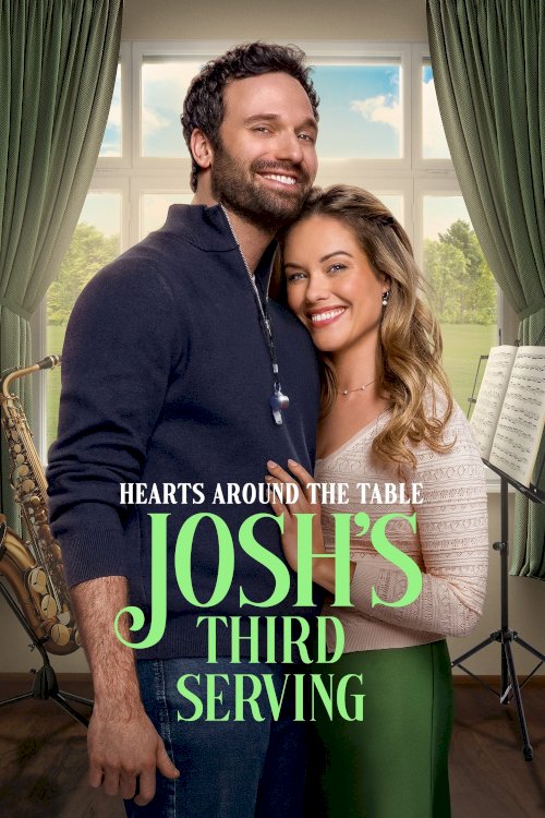 Hearts Around the Table: Josh's Third Serving - Movie Poster