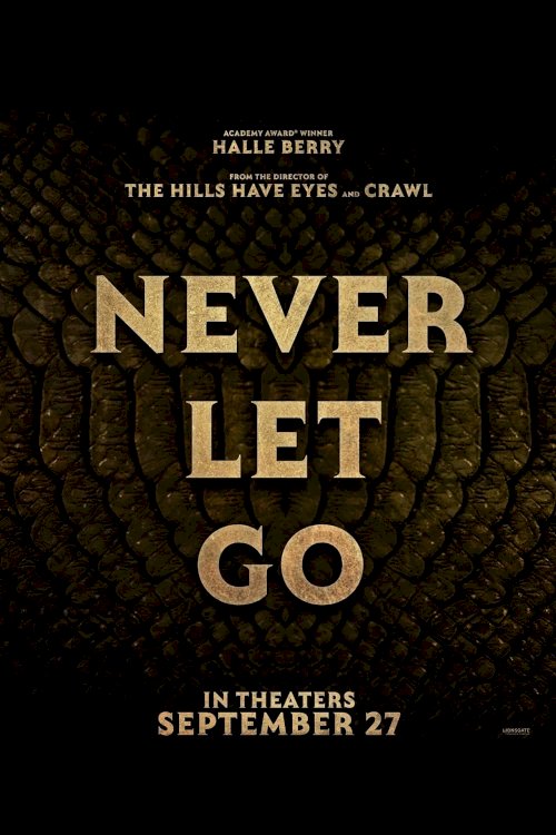 Never Let Go - Movie Poster Never Let Go - Movie Poster
