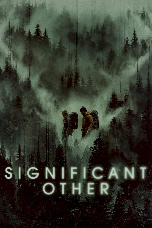 Significant Other - Movie Poster Significant Other - Movie Poster