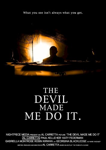 The Devil Made Me Do It - Movie Poster