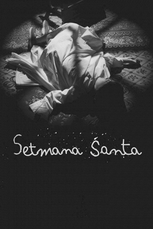 Setmana Santa - Movie Poster Setmana Santa - Movie Poster