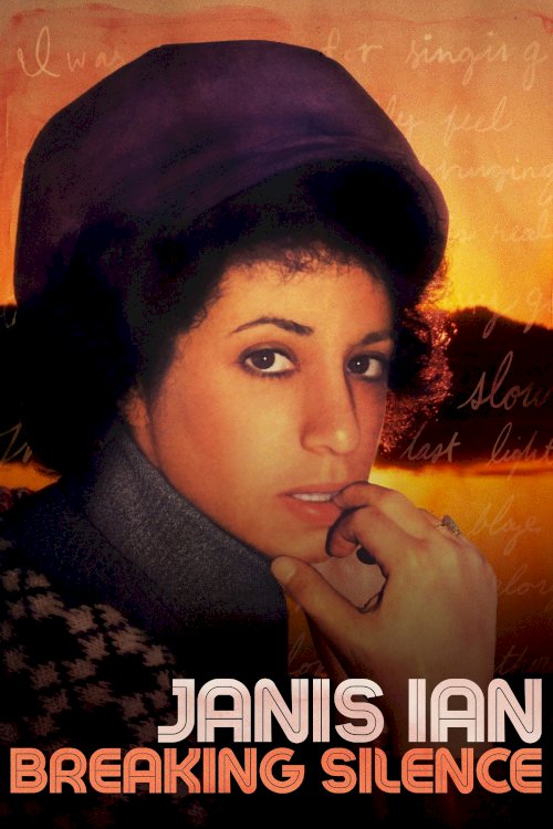 Janis Ian: Breaking Silence - Movie Poster Janis Ian: Breaking Silence - Movie Poster