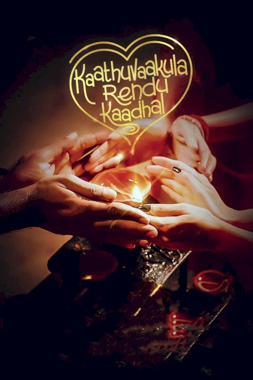 Kaathuvaakula Rendu Kaadhal - Movie Poster