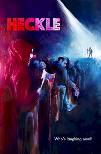 Heckle - Movie Poster Heckle - Movie Poster