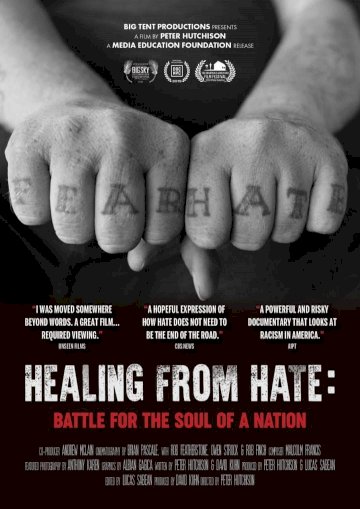 Healing From Hate: Battle for the Soul of a Nation - Movie Poster Healing From Hate: Battle for the Soul of a Nation - Movie Poster
