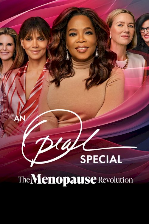 An Oprah Winfrey Special: The Menopause Revolution - Movie Poster An Oprah Winfrey Special: The Menopause Revolution - Movie Poster