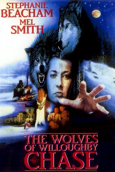 The Wolves of Willoughby Chase - Movie Poster The Wolves of Willoughby Chase - Movie Poster