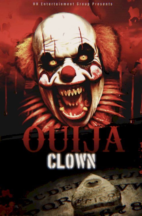 Ouija Clown - Movie Poster Ouija Clown - Movie Poster