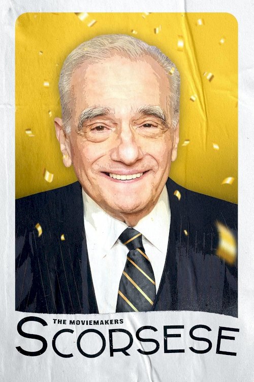 The Moviemakers: Scorsese - Movie Poster The Moviemakers: Scorsese - Movie Poster