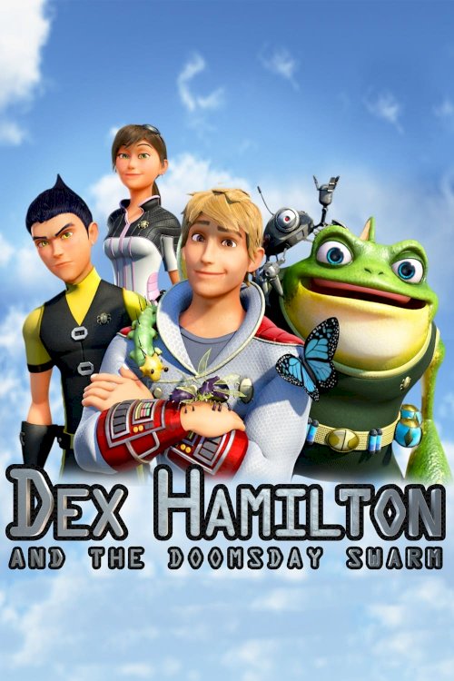 Dex Hamilton and the Doomsday Swarm - Movie Poster Dex Hamilton and the Doomsday Swarm - Movie Poster