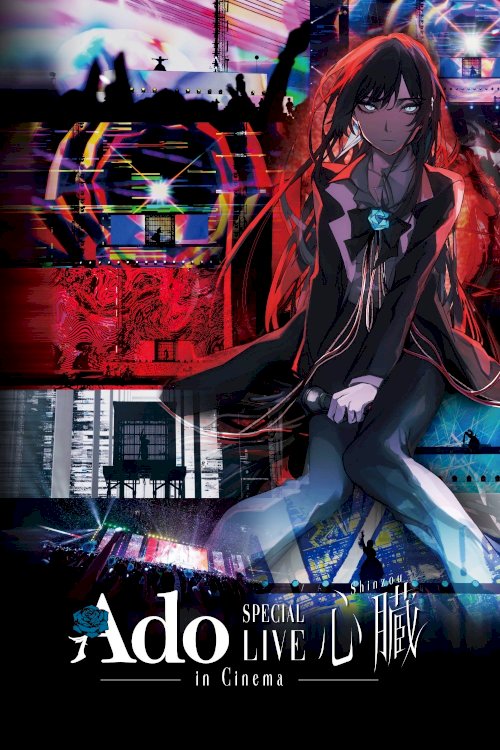 Ado SPECIAL LIVE “Shinzou” in Cinema - Movie Poster Ado SPECIAL LIVE “Shinzou” in Cinema - Movie Poster