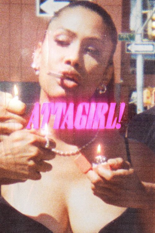 ATTAGIRL! - Movie Poster
