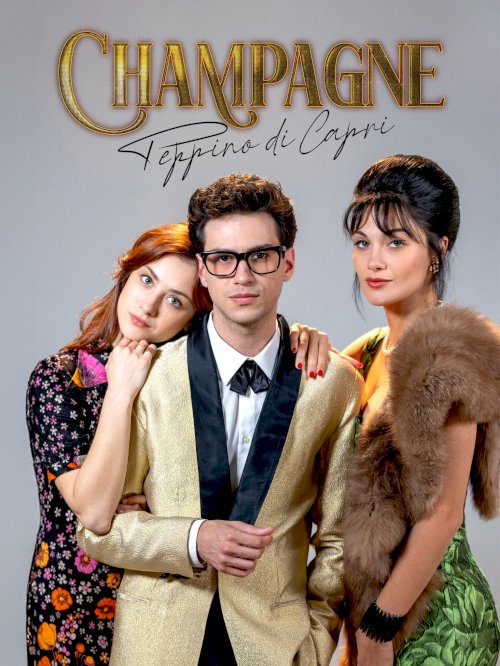 Champagne - Peppino di Capri - Movie Poster Champagne - Peppino di Capri - Movie Poster