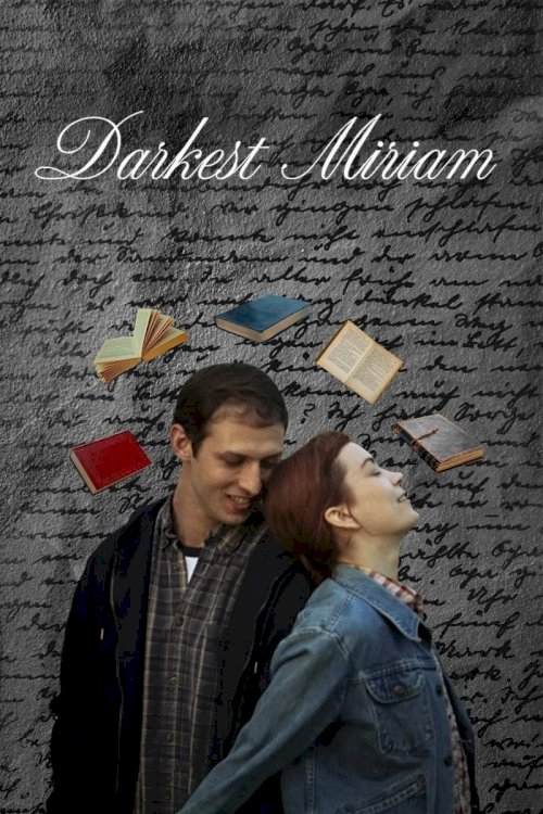 Darkest Miriam - Movie Poster Darkest Miriam - Movie Poster