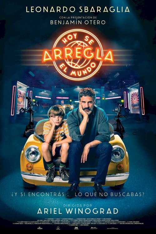 Hoy se arregla el mundo - Movie Poster