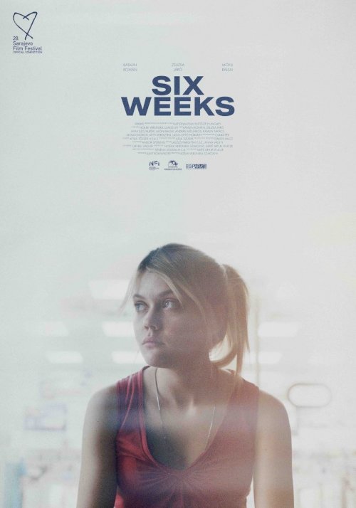 Six Weeks - Movie Poster Six Weeks - Movie Poster