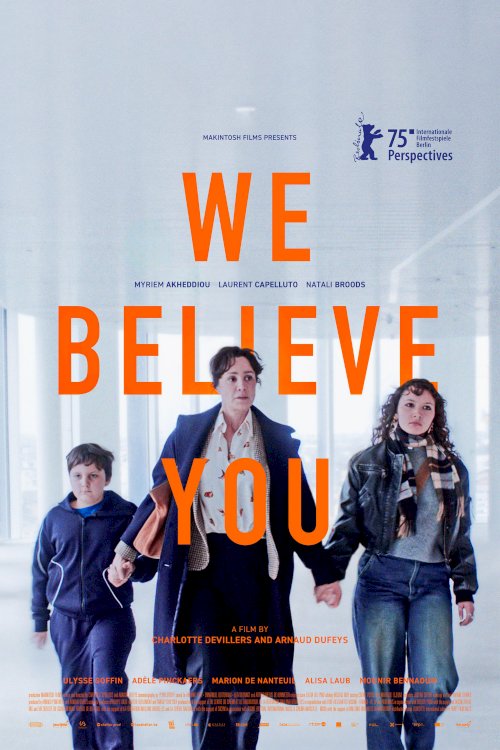 We Believe You - Movie Poster We Believe You - Movie Poster