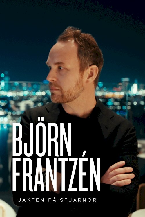 Björn Frantzén - jakten på stjärnor - Movie Poster Björn Frantzén - jakten på stjärnor - Movie Poster