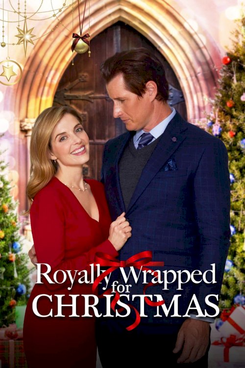 Royally Wrapped For Christmas - Movie Poster Royally Wrapped For Christmas - Movie Poster