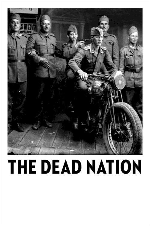 The Dead Nation - Movie Poster The Dead Nation - Movie Poster