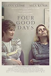 Four Good Days - Movie Poster Four Good Days - Movie Poster