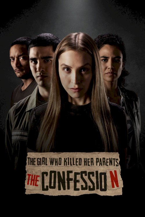 The Girl Who Killed Her Parents: The Confession - Movie Poster The Girl Who Killed Her Parents: The Confession - Movie Poster