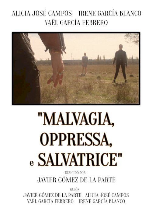 Malvagia, Oppressa e Salvatrice - Movie Poster Malvagia, Oppressa e Salvatrice - Movie Poster
