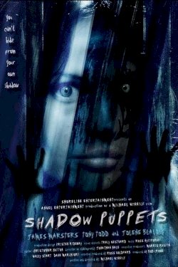 Shadow Puppets - Movie Poster Shadow Puppets - Movie Poster