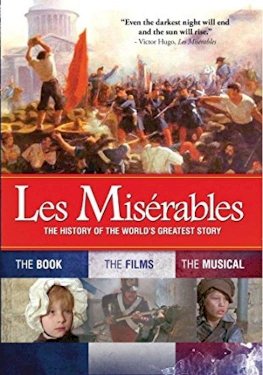 Les Misérables: The History of the World's Greatest Story - Movie Poster Les Misérables: The History of the World's Greatest Story - Movie Poster