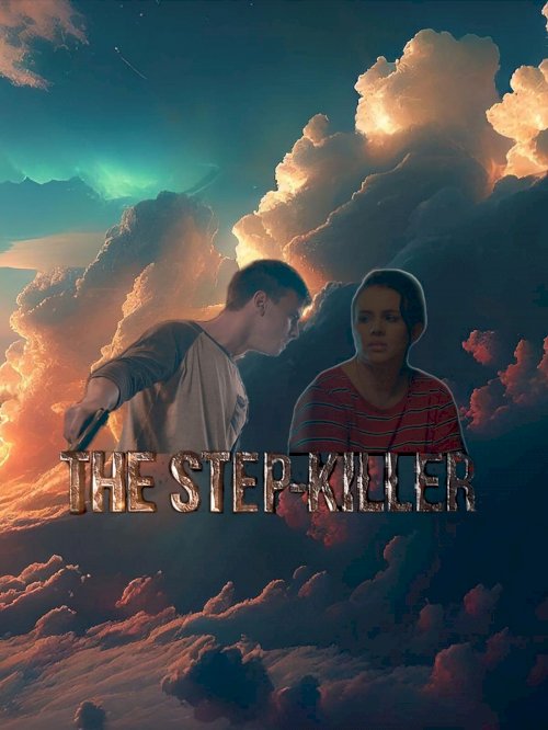The Step-Killer - Movie Poster The Step-Killer - Movie Poster