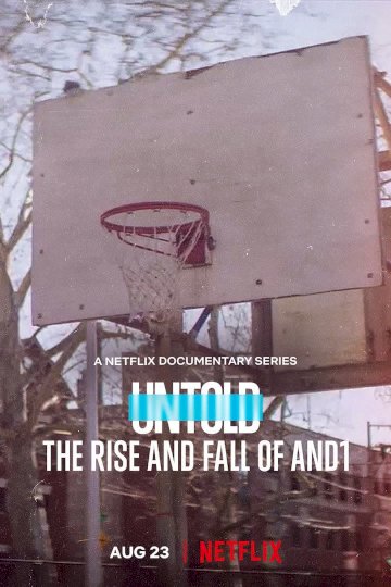 Untold: The Rise and Fall of AND1 - Movie Poster Untold: The Rise and Fall of AND1 - Movie Poster