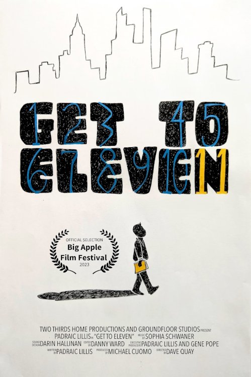 Get to Eleven - Movie Poster Get to Eleven - Movie Poster