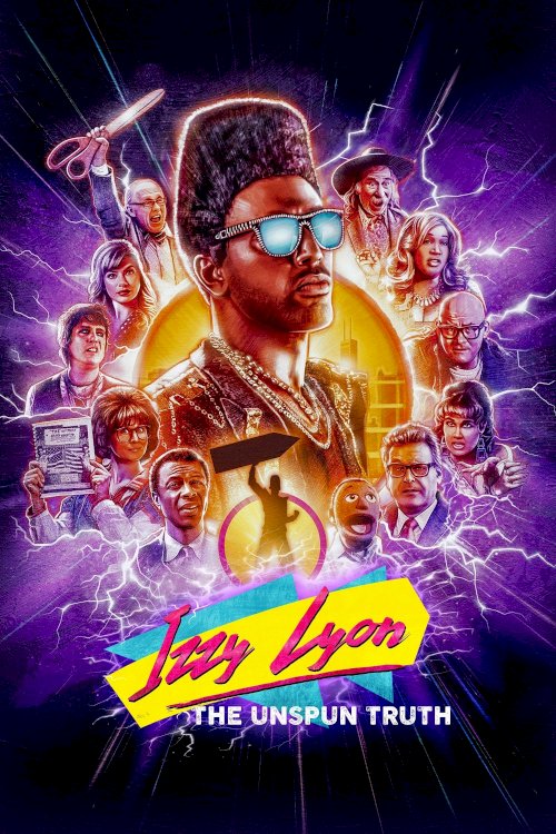 Izzy Lyon: The Unspun Truth - Movie Poster Izzy Lyon: The Unspun Truth - Movie Poster