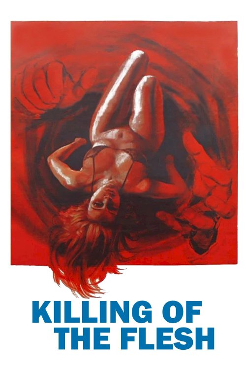 Killing of the Flesh - Movie Poster Killing of the Flesh - Movie Poster