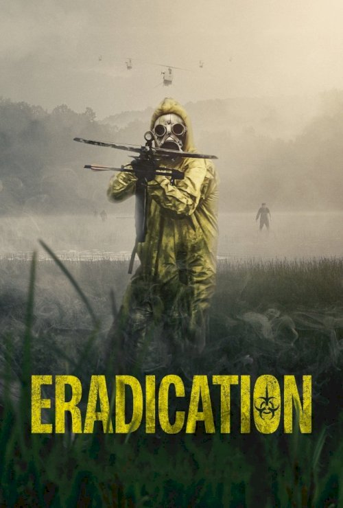 Eradication - Movie Poster Eradication - Movie Poster