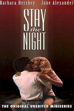 Stay the Night - Movie Poster Stay the Night - Movie Poster