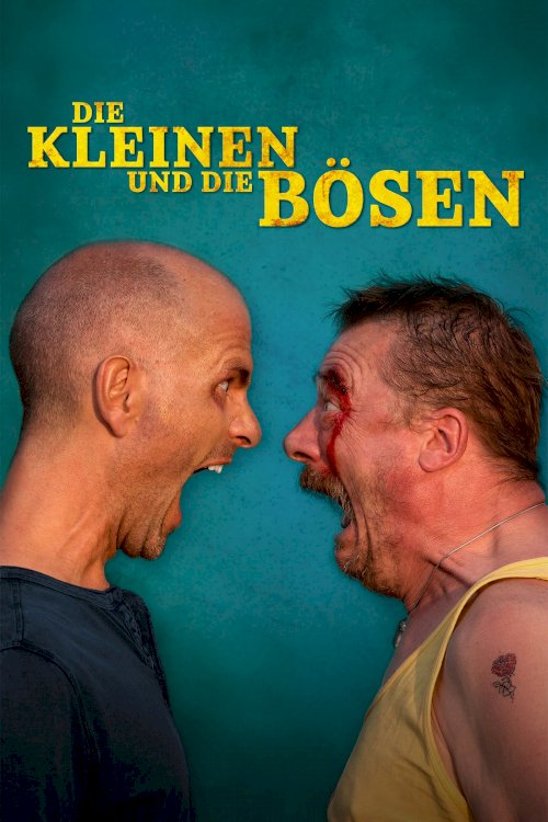 Die Kleinen und die Bösen - Movie Poster Die Kleinen und die Bösen - Movie Poster