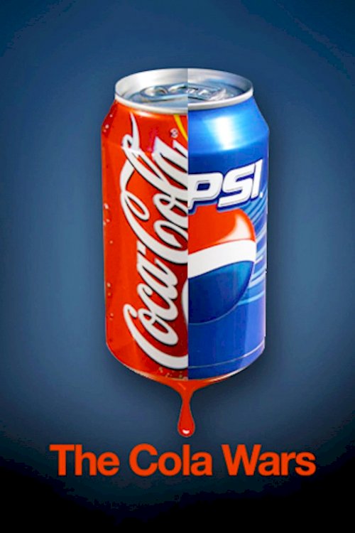 Cola Wars - Movie Poster Cola Wars - Movie Poster
