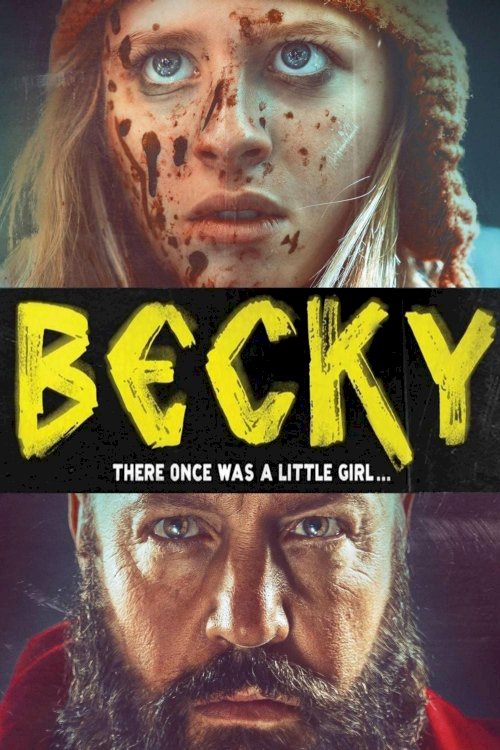 Becky - Movie Poster Becky - Movie Poster