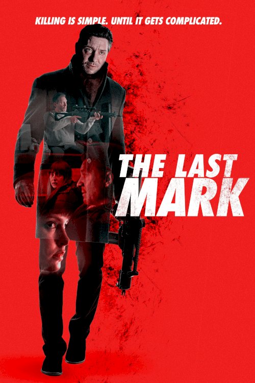 The Last Mark - Movie Poster The Last Mark - Movie Poster