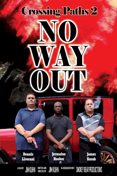 Crossing Paths 2: No Way Out - Movie Poster Crossing Paths 2: No Way Out - Movie Poster