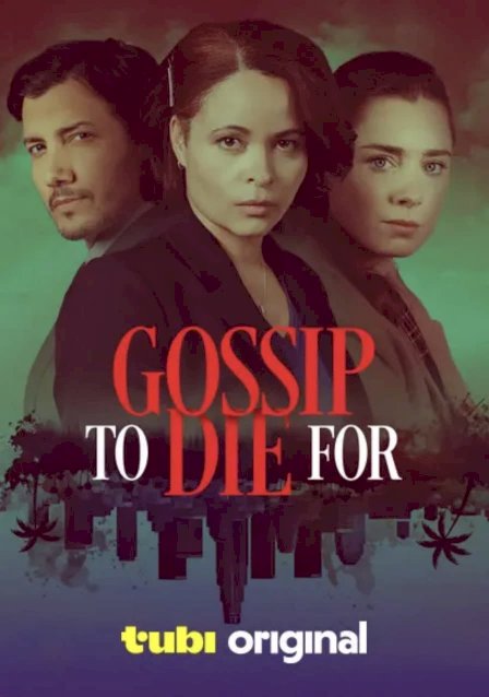 Gossip to Die For - Movie Poster Gossip to Die For - Movie Poster