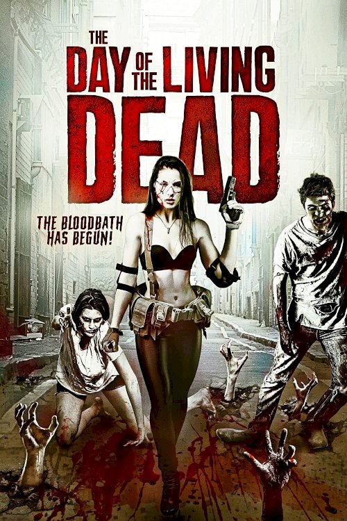 The Day of the Living Dead - Movie Poster The Day of the Living Dead - Movie Poster
