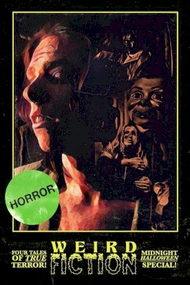 Weird Fiction - Movie Poster Weird Fiction - Movie Poster