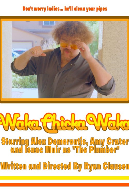 Waka Chicka Waka - Movie Poster Waka Chicka Waka - Movie Poster