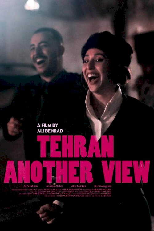 Tehran Another View - Movie Poster Tehran Another View - Movie Poster
