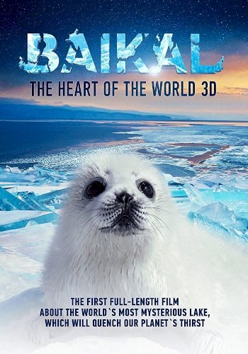 Baikal: The Heart of the World 3D - Movie Poster Baikal: The Heart of the World 3D - Movie Poster
