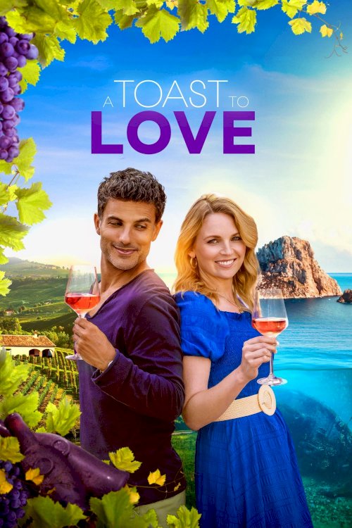 A Toast to Love - Movie Poster A Toast to Love - Movie Poster